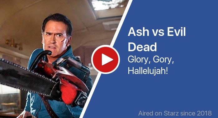 Ash vs Evil Dead трейлер