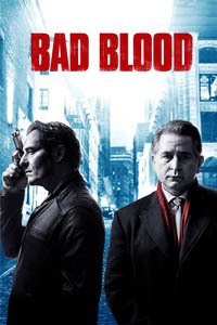 Release Date of «Bad Blood» TV Series