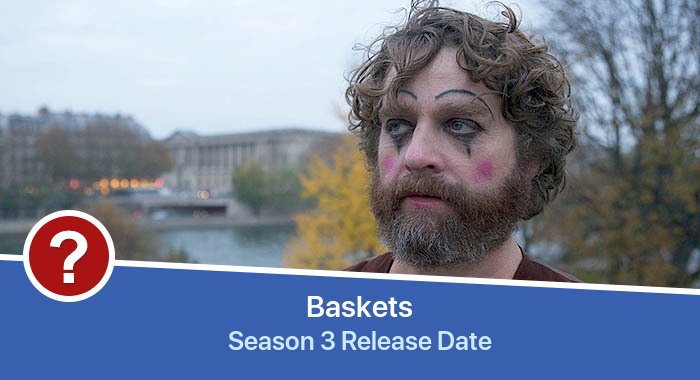 Baskets Season 3 release date