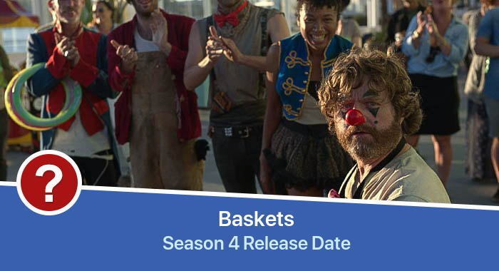 Baskets Season 4 release date