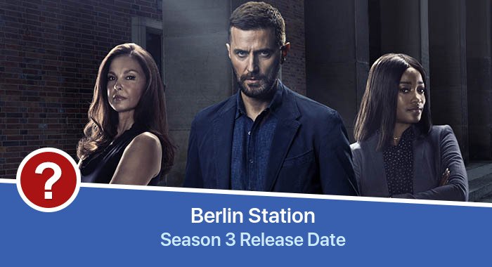 Berlin Station Season 3 release date
