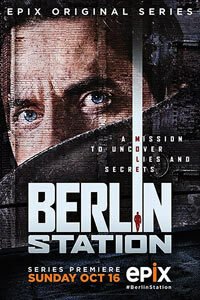 Release Date of «Berlin Station» TV Series