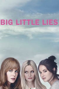 Release Date of «Big Little Lies» TV Series