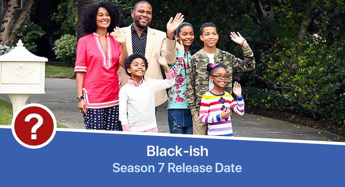 Black-ish Season 7 release date