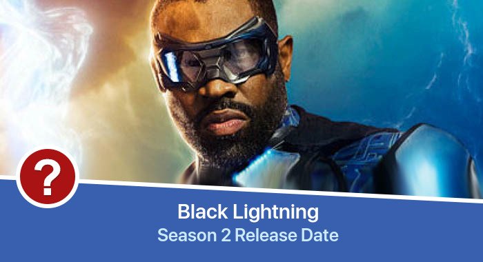 Black Lightning Season 2 release date