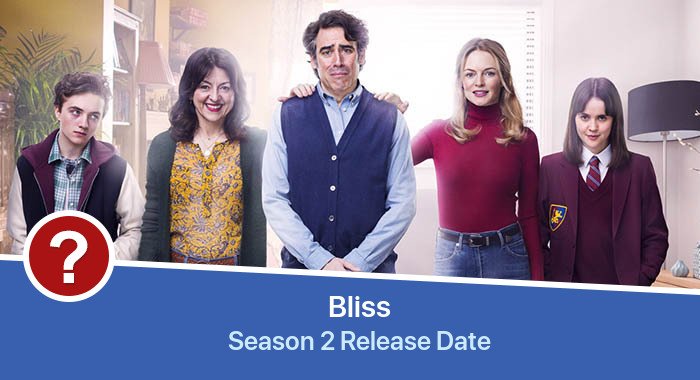 Bliss Season 2 release date