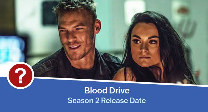 Blood Drive Season 2 release date