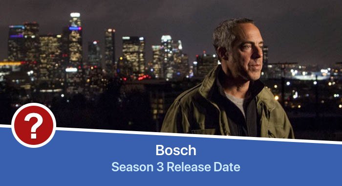 Bosch Season 3 release date