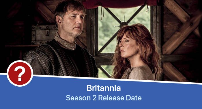 Britannia Season 2 release date