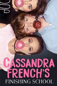 Release Date of «Cassandra French's Finishing School» TV Series