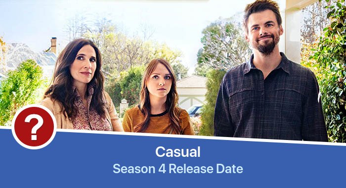 Casual Season 4 release date