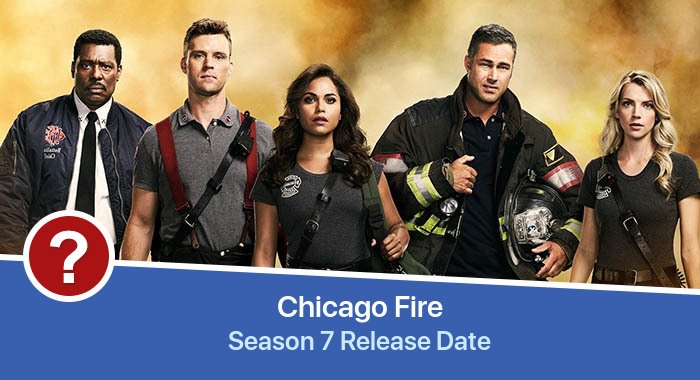 Chicago Fire Season 7 release date