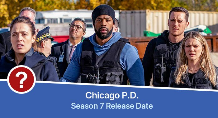 Chicago P.D. Season 7 release date