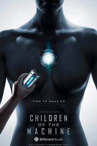Release Date of «Children of the Machine» TV Series