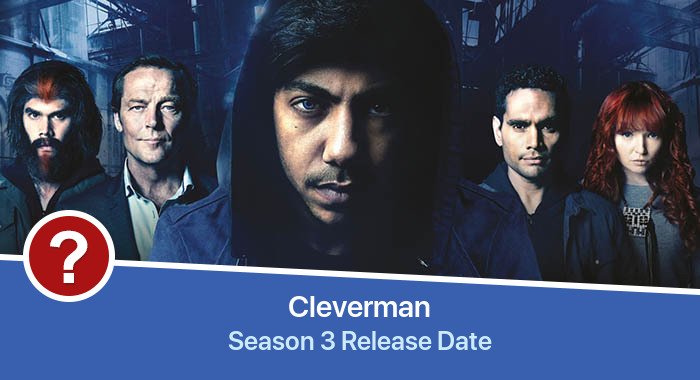 Cleverman Season 3 release date