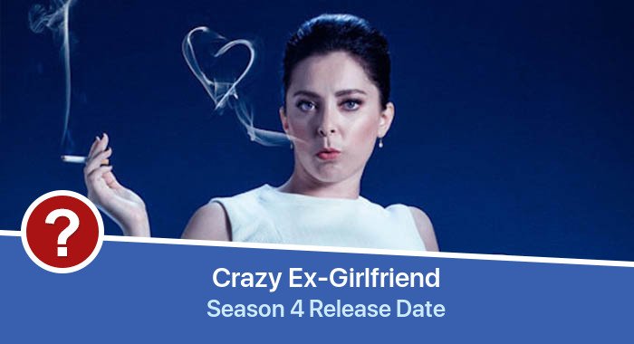 Crazy Ex-Girlfriend Season 4 release date