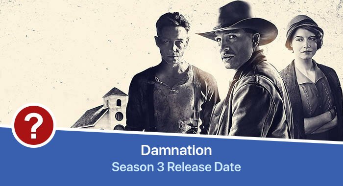 Damnation Season 3 release date