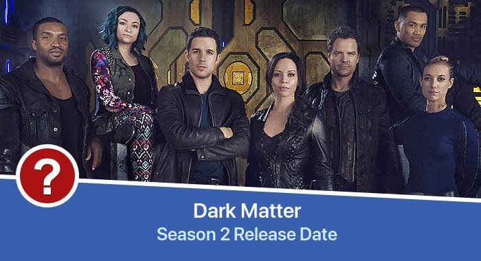 Dark Matter Season 2 release date