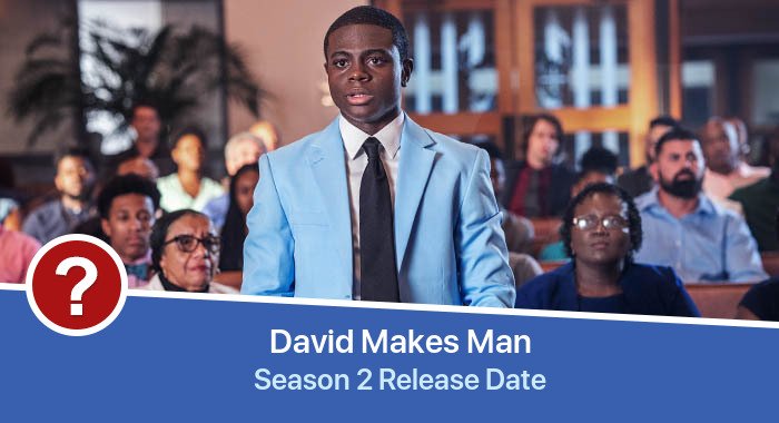 David Makes Man Season 2 release date