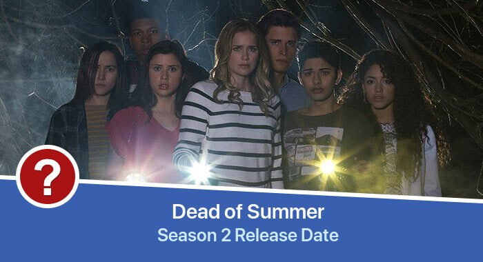 Dead of Summer Season 2 release date