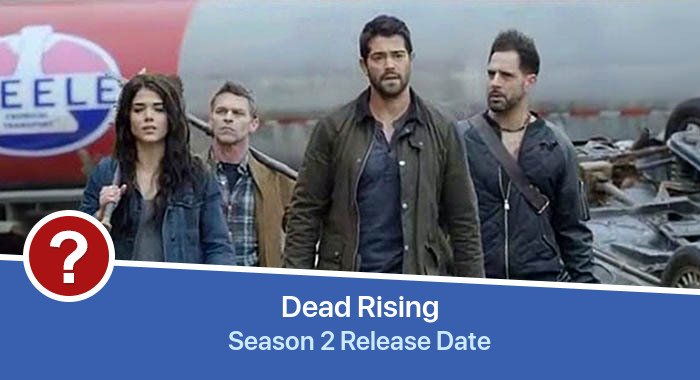 Dead Rising Season 2 release date