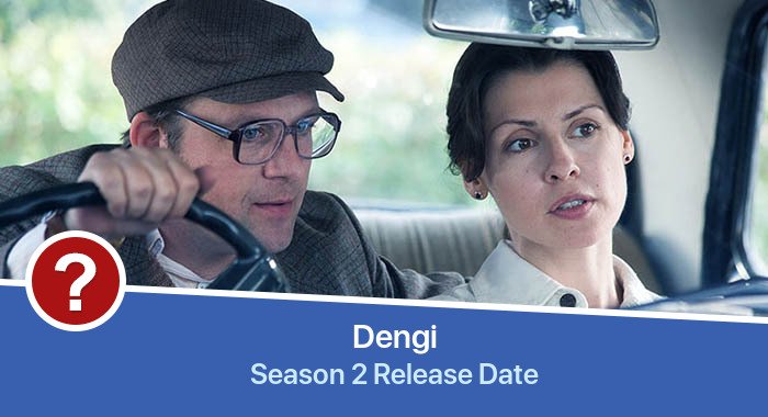 Dengi Season 2 release date