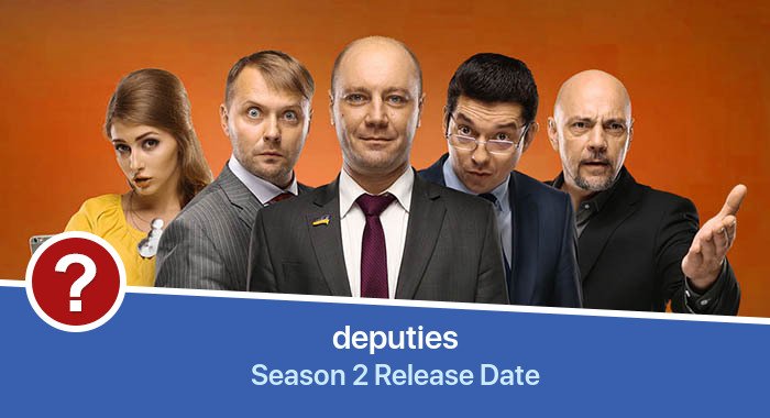 Deputatiki Season 2 release date