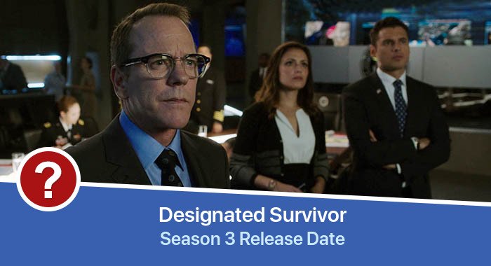Designated Survivor Season 3 release date