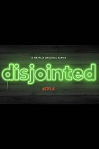 Release Date of «Disjointed» TV Series