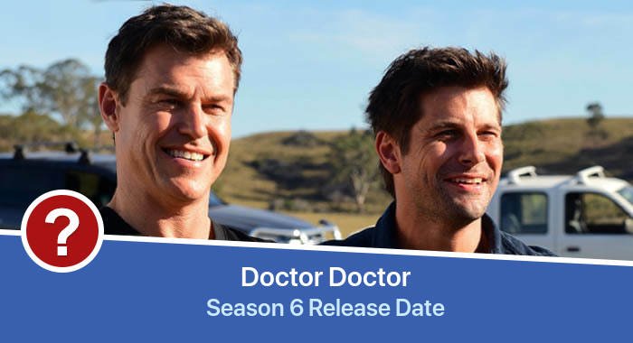 Doctor Doctor Season 6 release date