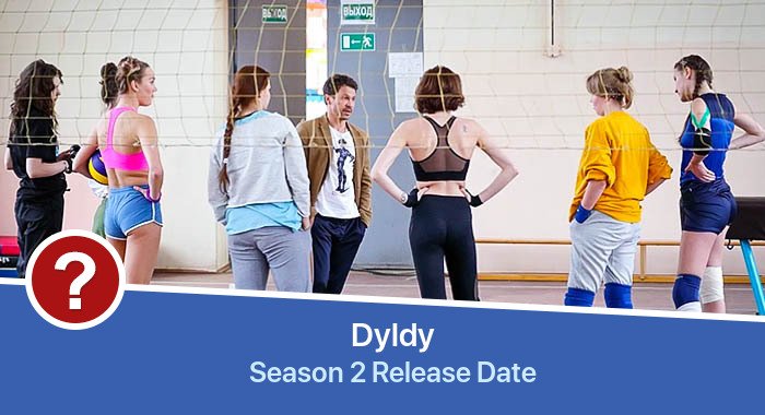 Dyldy Season 2 release date