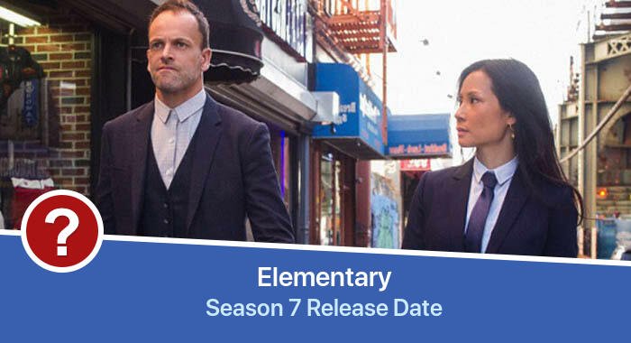 Elementary Season 7 release date