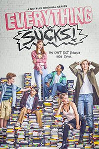 Release Date of «Everything Sucks!» TV Series