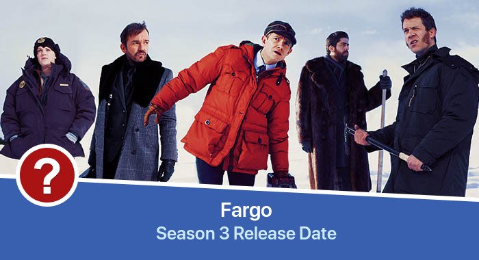 Fargo Season 3 release date