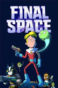 Release Date of «Final Space» TV Series