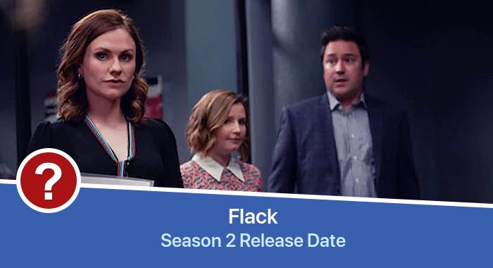 Flack Season 2 release date