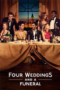Release Date of «Four Weddings and a Funeral» TV Series