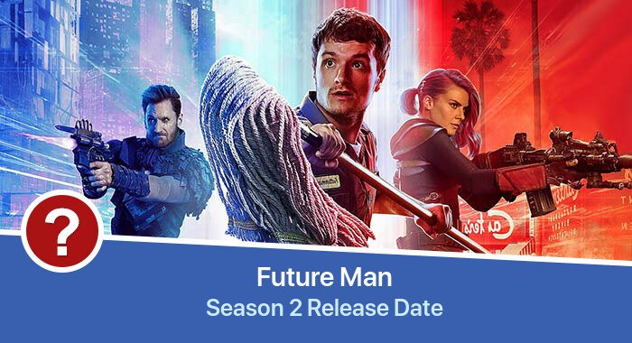 Future Man Season 2 release date