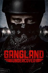 Release Date of «Gangland Undercover» TV Series