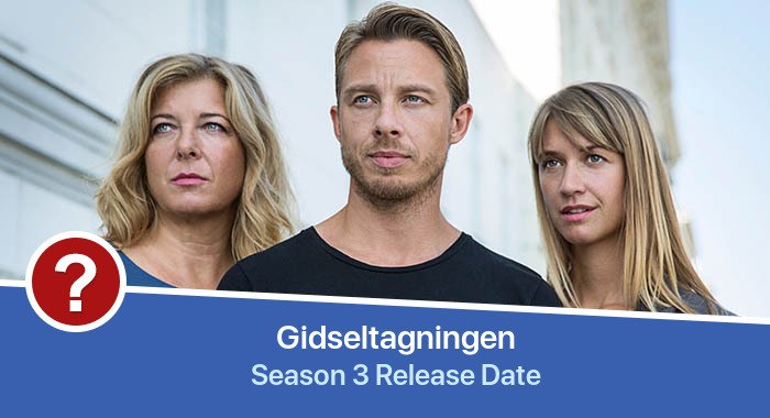 Gidseltagningen Season 3 release date