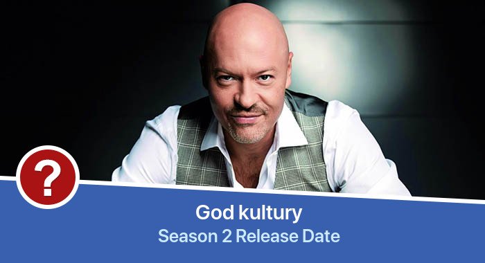 God kultury Season 2 release date