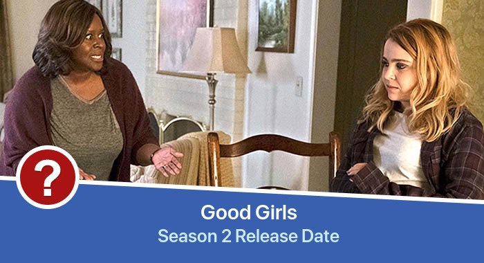 Good Girls Season 2 release date