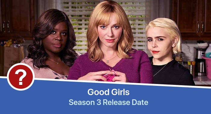 Good Girls Season 3 release date