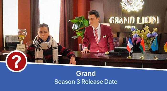 Grand Season 3 release date