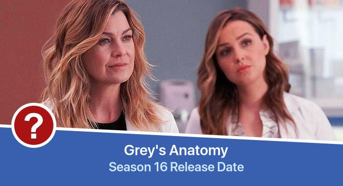 Grey's Anatomy Season 16 release date