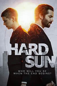 Release Date of «Hard Sun» TV Series