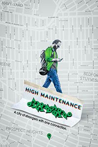 Release Date of «High Maintenance» TV Series