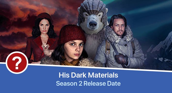 His Dark Materials Season 2 release date