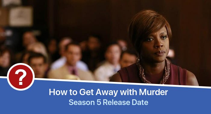 How to Get Away with Murder Season 5 release date