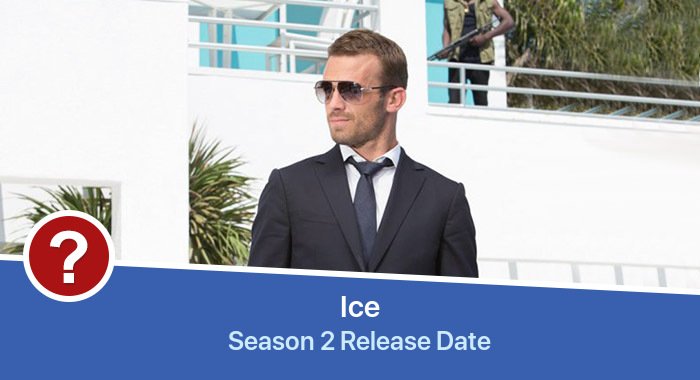 Ice Season 2 release date